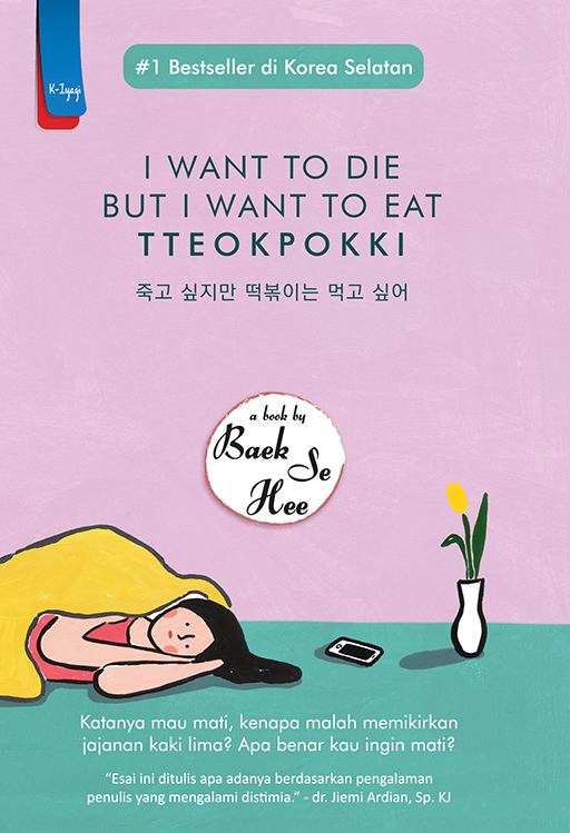 I Want to Die but I Want to Eat Tteokbokki